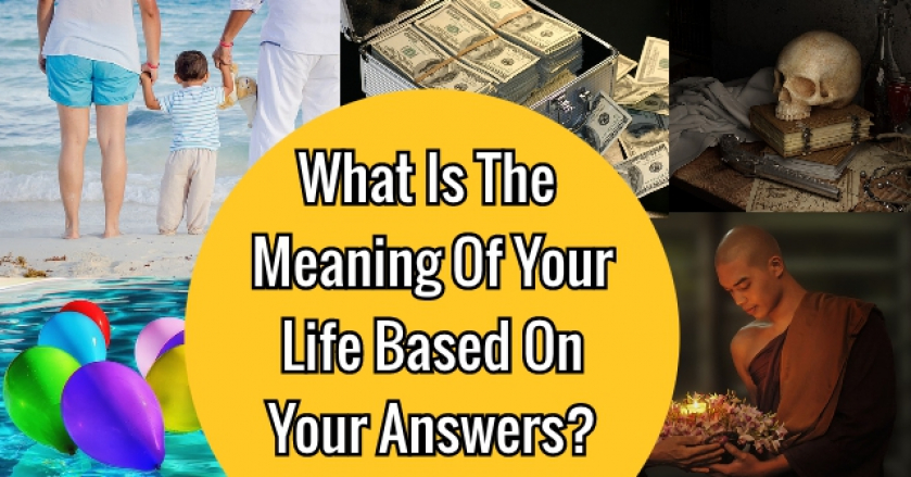 what-is-the-meaning-of-your-life-based-on-your-answers-getfunwith