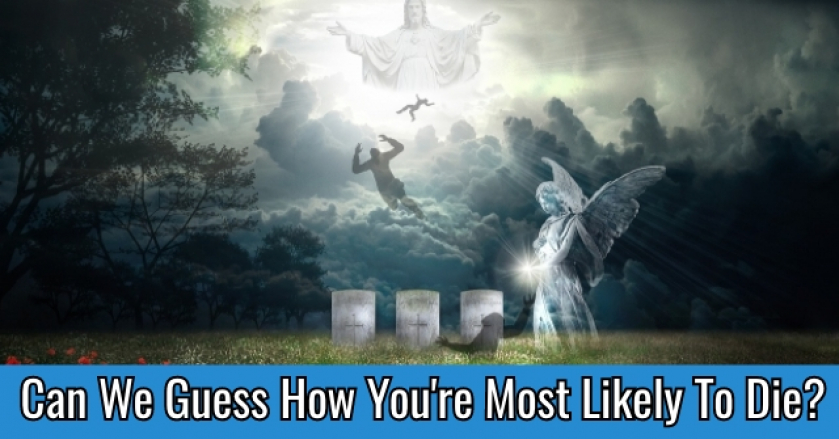 Can We Guess How You’re Most Likely To Die? - GetFunWith