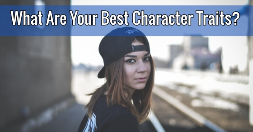 what-are-your-best-character-traits-getfunwith