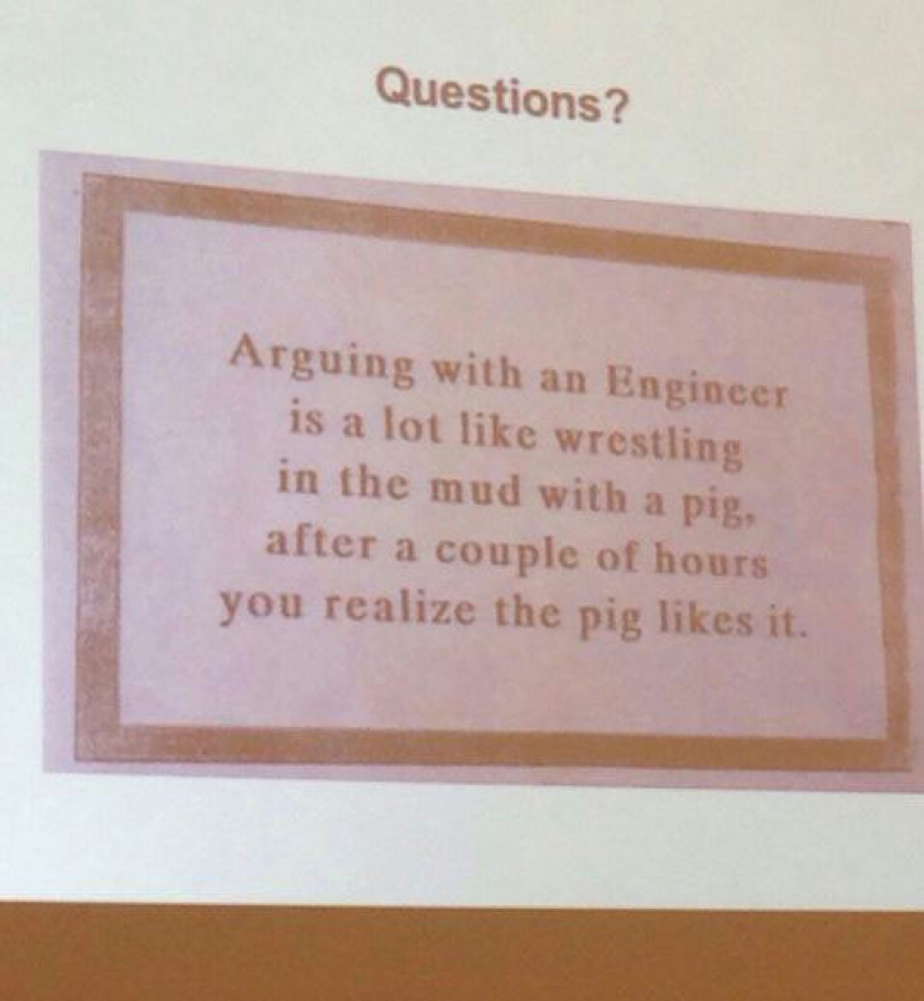 Arguing With Any Engineer