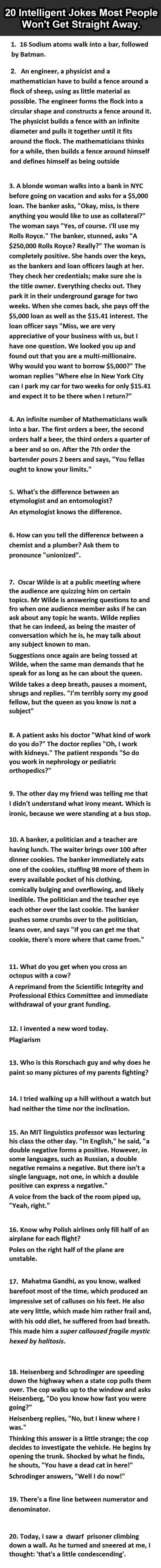 20 intelligent jokes Most people won't get straight away