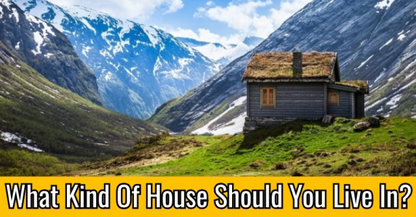 What Kind Of House Should You Live In?