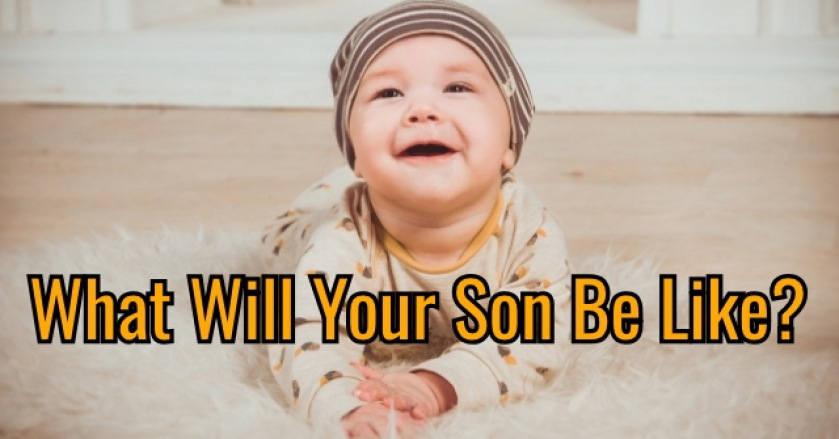 What Will Your Son Be Like?