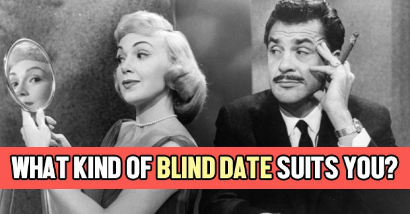 What Kind Of Blind Date Suits You?