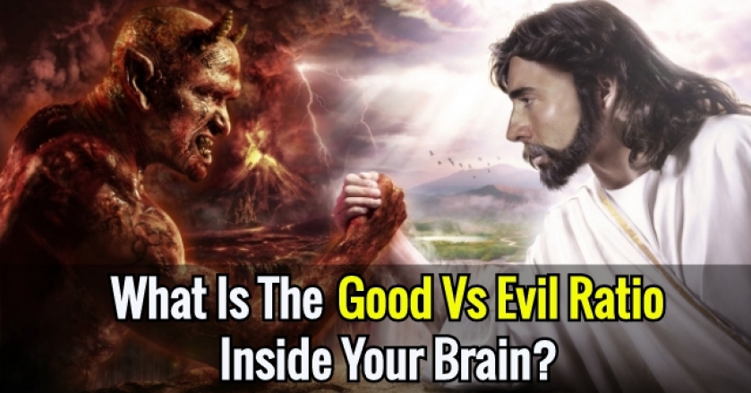What Is The Good Vs Evil Ratio Inside Your Brain?