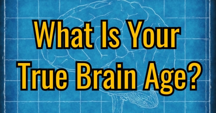 What Is Your True Brain Age?