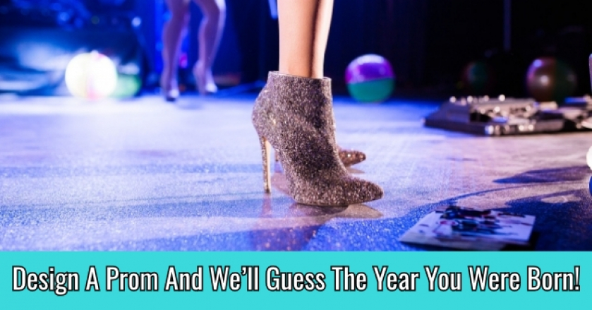 Design A Prom And We’ll Guess The Year You Were Born!