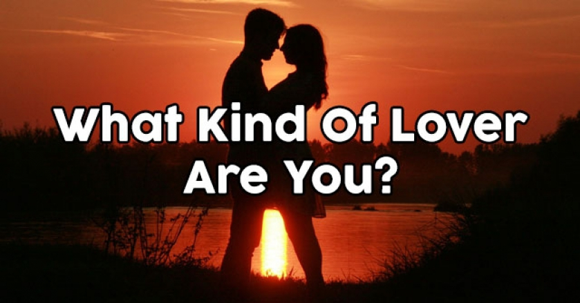 What Kind Of Lover Are You?