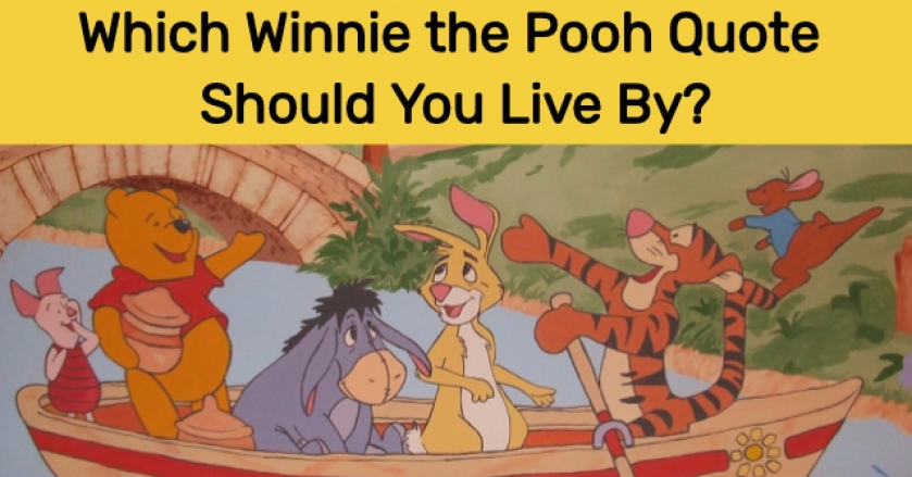 Which Winnie the Pooh Quote Should You Live By?