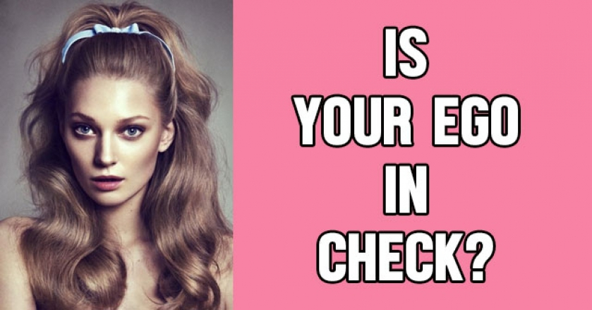 Is Your Ego In Check?