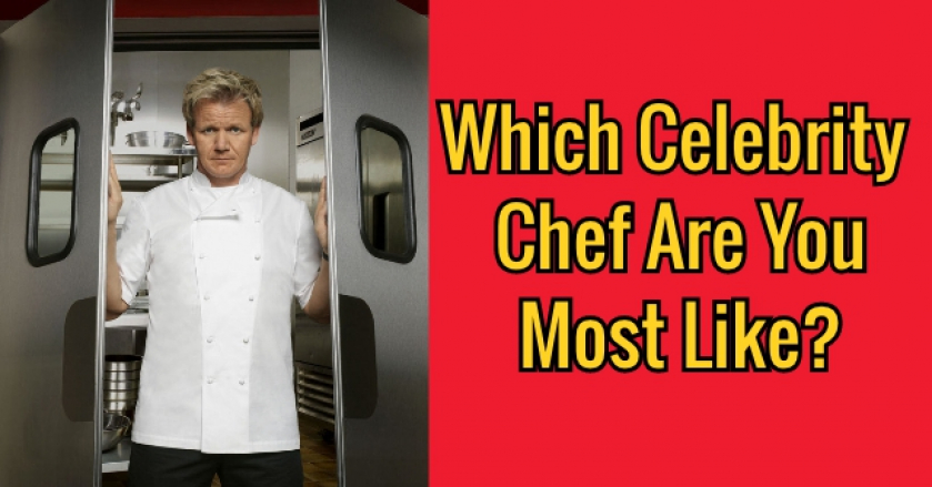 Which Celebrity Chef Are You Most Like?