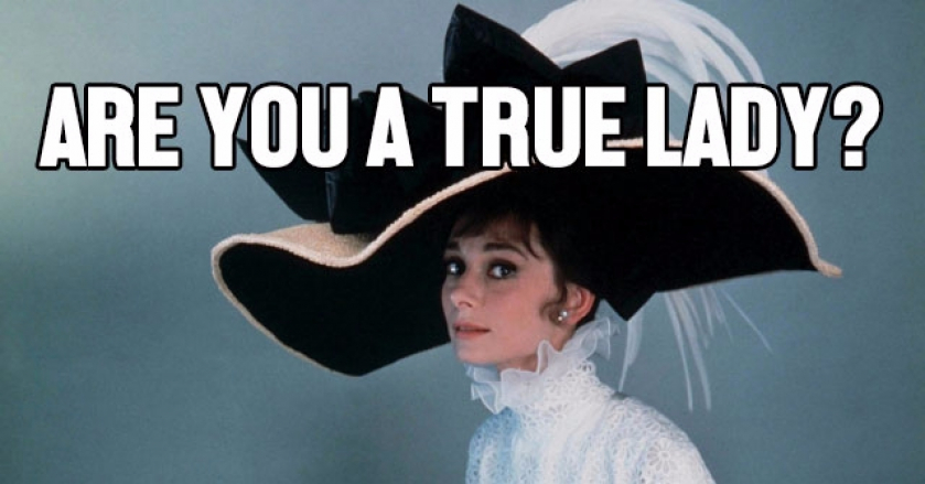 Are You A True Lady?