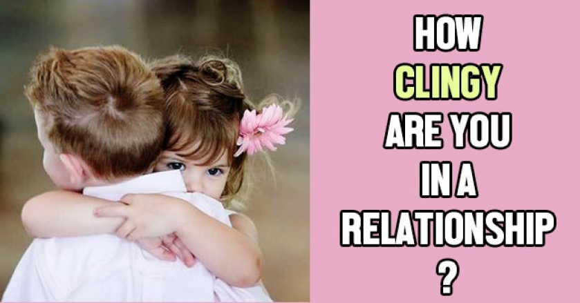 How Clingy Are You In A Relationship?