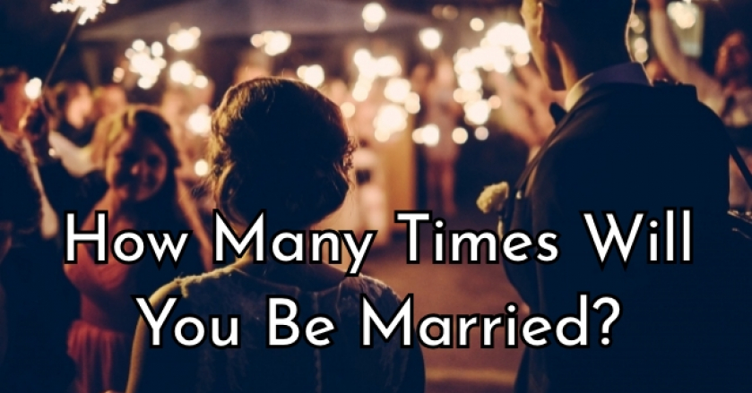 How Many Times Will You Be Married?