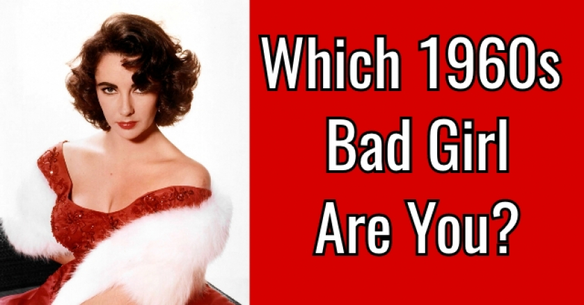 Which 1960s Bad Girl Are You?