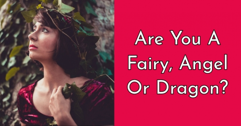 Are You A Fairy, Angel Or Dragon?