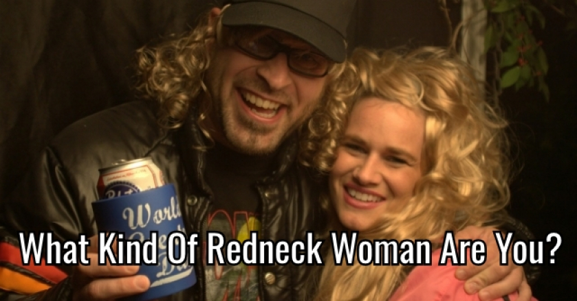 What Kind Of Redneck Woman Are You?