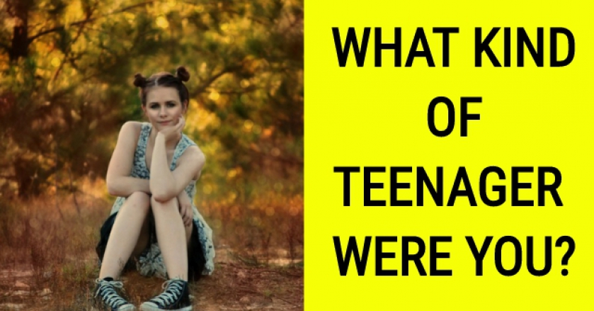 What Kind Of Teenager Were You?