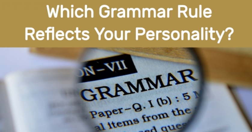 Which Grammar Rule Reflects Your Personality?