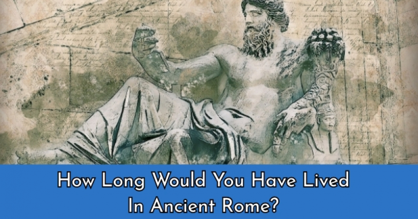 How Long Would You Have Lived In Ancient Rome?