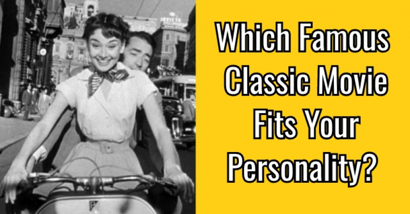 Which Famous Classic Movie Fits Your Personality?