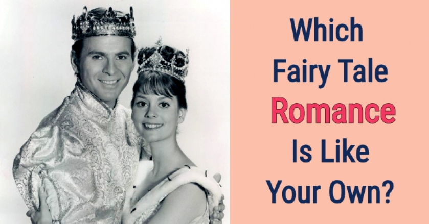 Which Fairy Tale Romance is Like Your Own?