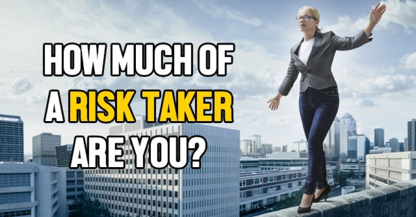 How Much Of A Risk Taker Are You?