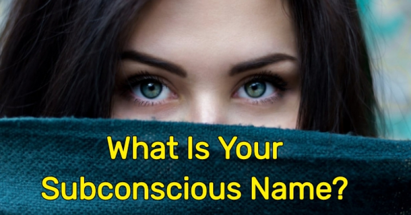 What Is Your Subconscious Name?