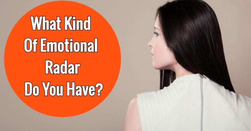 What Kind of Emotional Radar Do You Have?