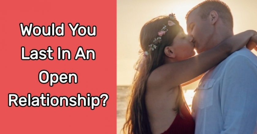 Would You Last In An Open Relationship?