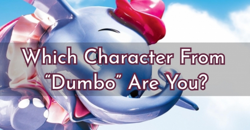 Which Character From “Dumbo” Are You?