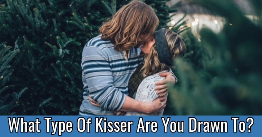 What Type Of Kisser Are You Drawn To?