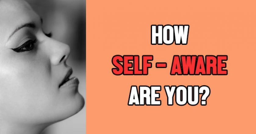 How Self-Aware Are You?