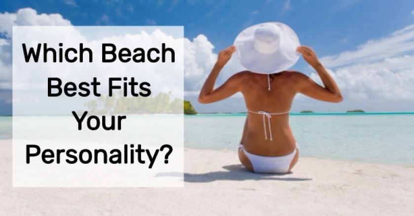 Which Beach Best Fits Your Personality?