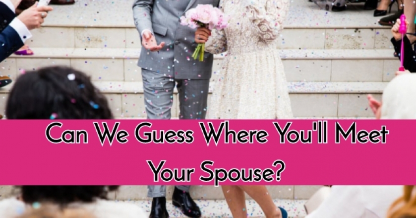 Can We Guess Where You’ll Meet Your Spouse?