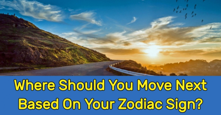 Where Should You Move Next Based On Your Zodiac Sign?