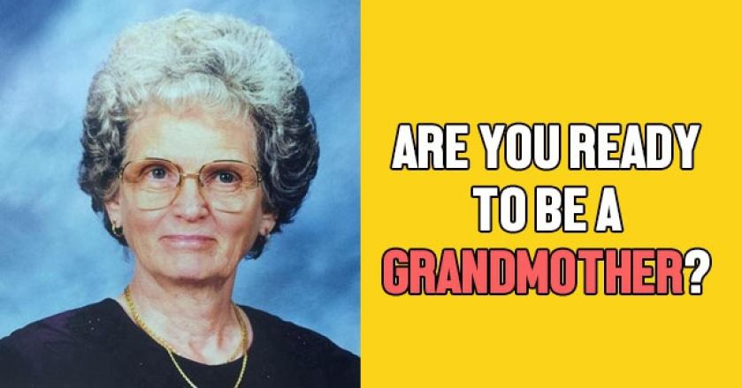 Are You Ready To Be A Grandmother?