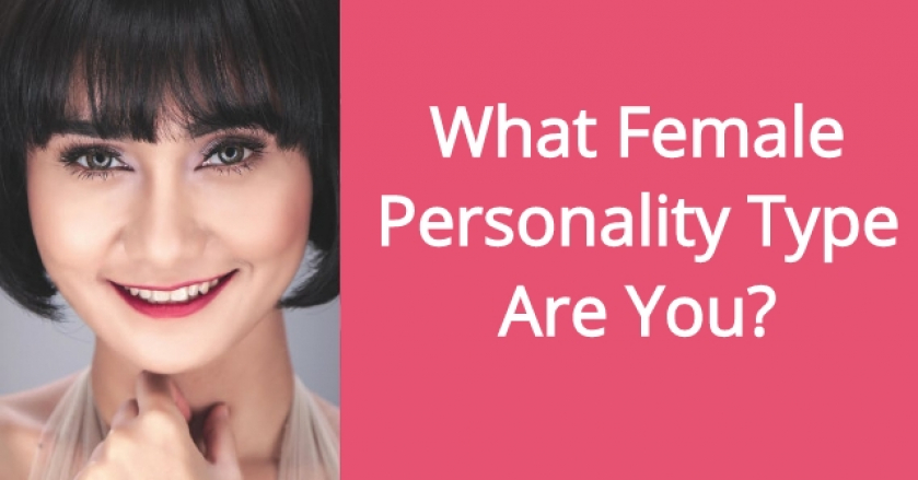 What Female Personality Type Are You?