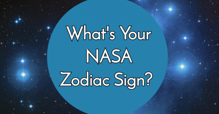 What’s Your NASA Zodiac Sign?