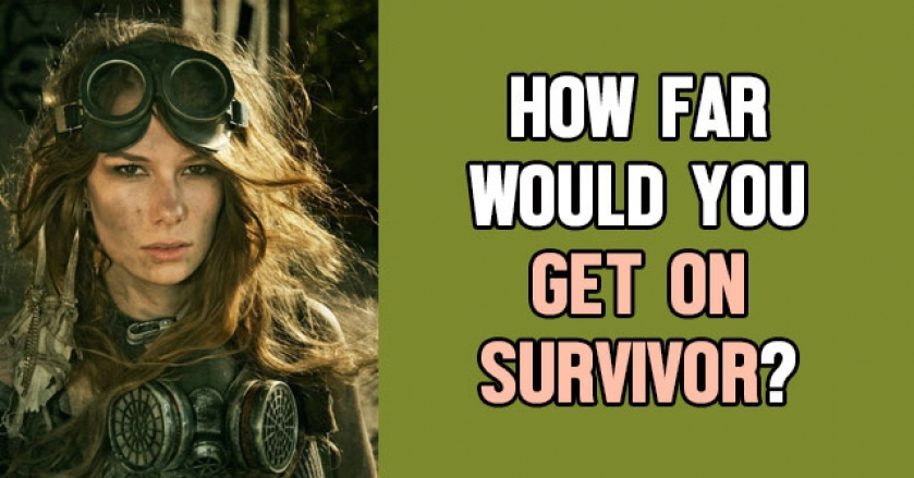 How Far Would You Get on Survivor?