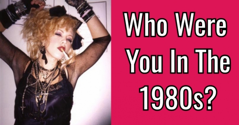 Who Were You In The 1980s?