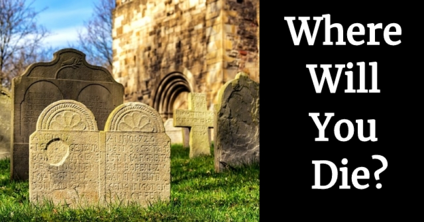 Where Will You Die?