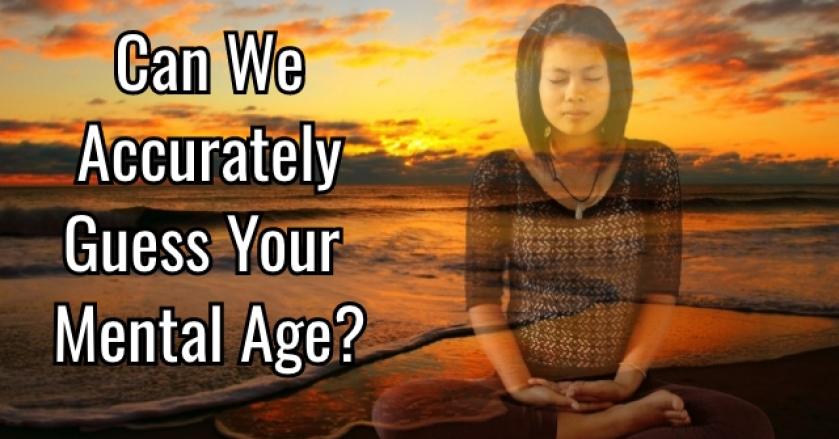 Can We Accurately Guess Your Mental Age?