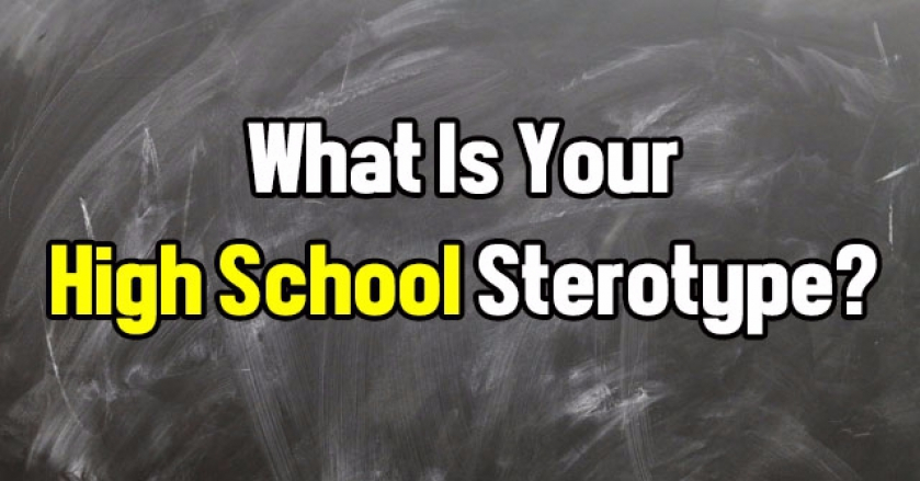 What Is Your High School stereotype?