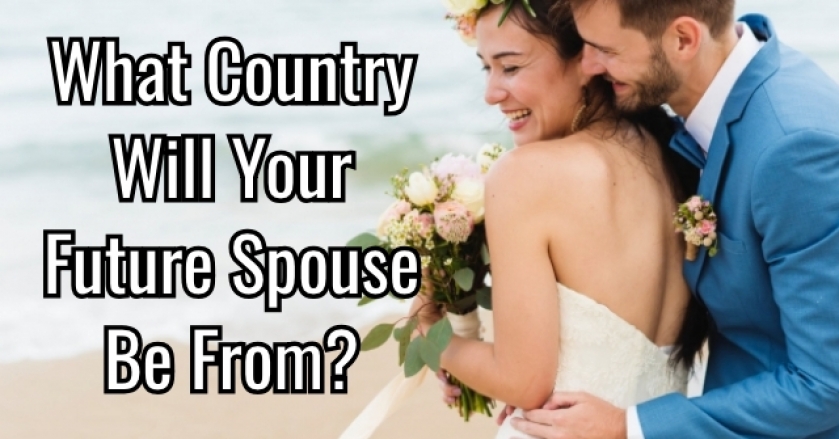 What Country Will Your Future Spouse Be From?