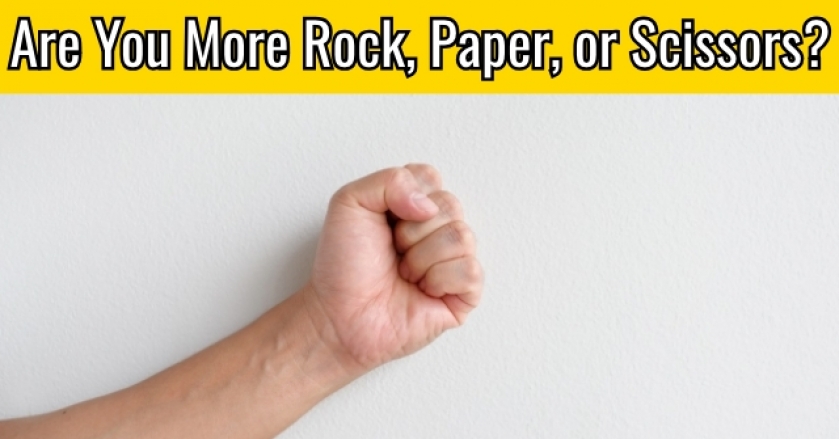 Are You More Rock, Paper, or Scissors?