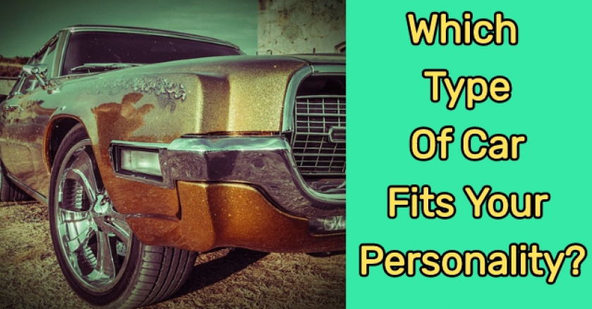 Which Type Of Car Fits Your Personality?