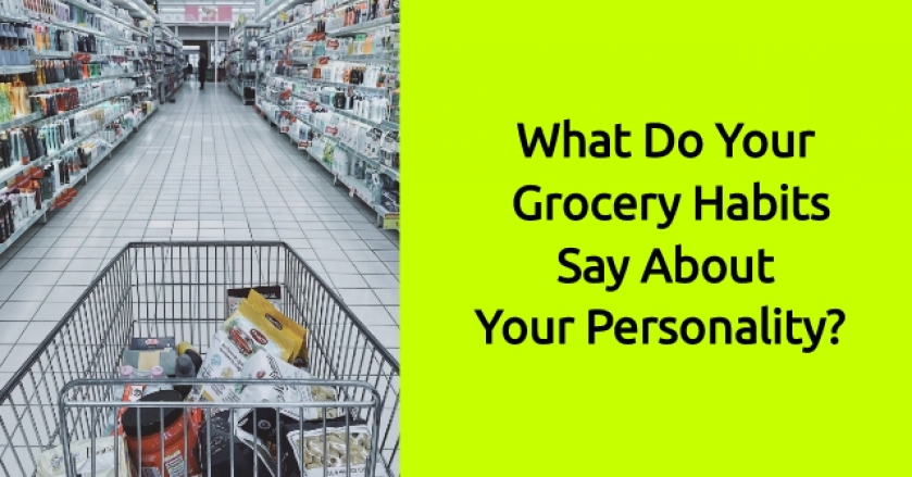 What Do Your Grocery Habits Say About Your Personality?