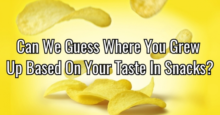 Can We Guess Where You Grew Up Based On Your Taste In Snacks?