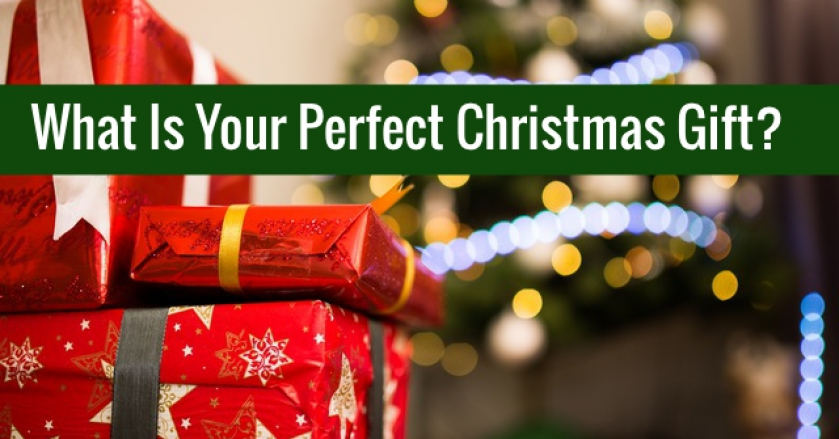 What Is Your Perfect Christmas Gift?